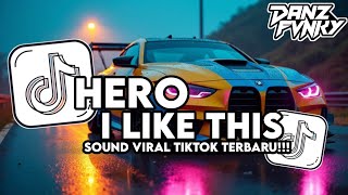 DJ HERO X I LIKE THIS MASHUP BOOTLEG FULL SONG FEBRY REMIX VIRAL TIKTOK TERBARU 2026