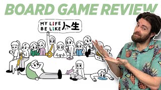 My Life Be Like - Board Game Review
