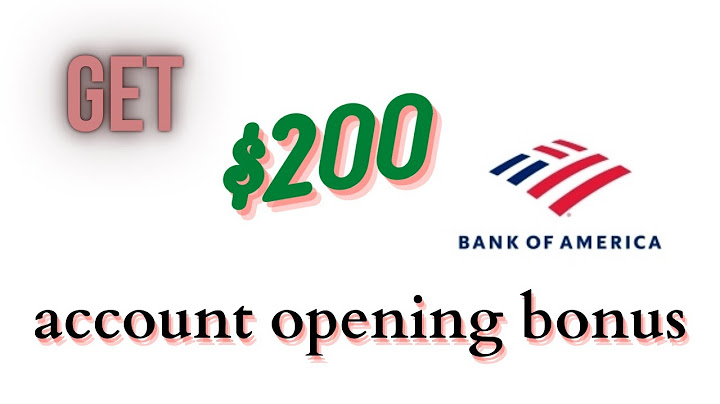 Bank of america 200 bonus checking account