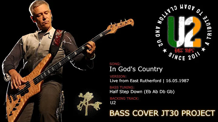 U2 - In God's Country [Bass Cover] (JT30 Project)