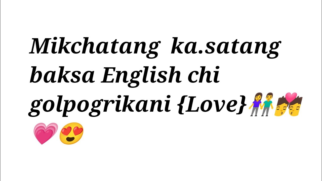 Mikchatangming English chi golpoani English to garo \\Silmia Marak.
