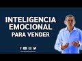 Inteligencia Emocional Para Vendedores y Equipos | Daniel Colombo