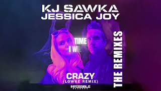 Kj Sawka Jessica Joy- Crazylowke Remix Lyric Video