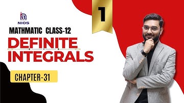 #nios_12_class_math :: Definite Integrals(Part-1)chapter-31