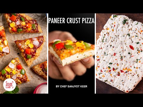 Paneer Crust Pizza | No Bread Pizza | Pizza on Paneer | Chef Sanjyot Keer