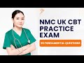 NMC UK CBT Questions with Answers & Explanations (25 Fundamental Questions)