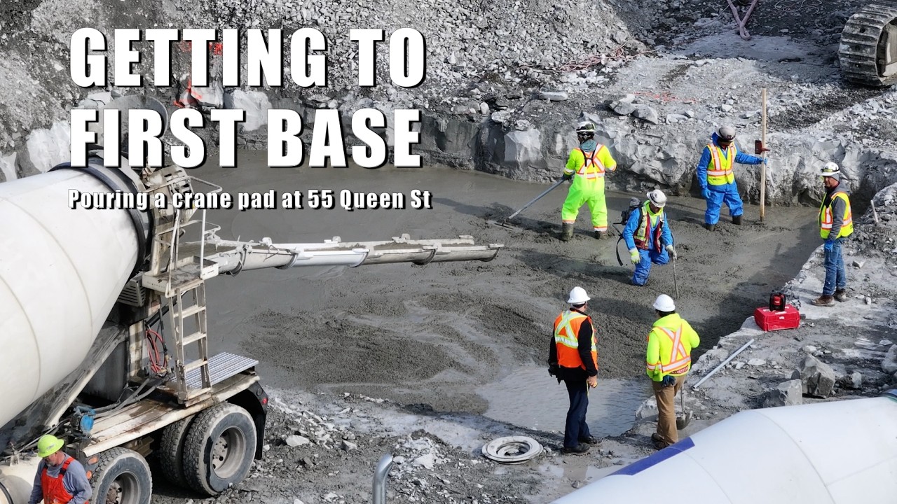 Getting to First Base - how the first crane base was poured at 55 Queen St in Kingston, Ontario  4K
