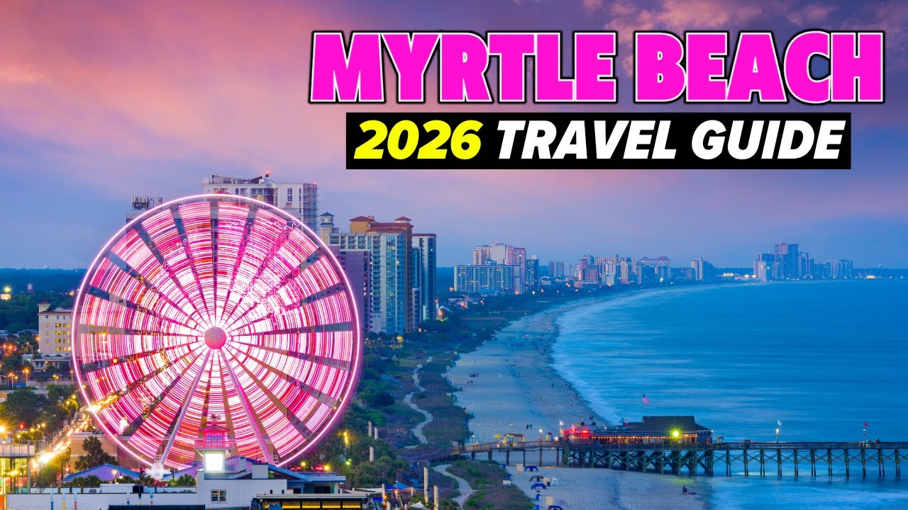 Myrtle Beach, South Carolina: The ULTIMATE Travel Guide & MUST-KNOW Tips!