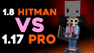 1.8 Minecraft HITMAN vs 1.17 PRO (battle)