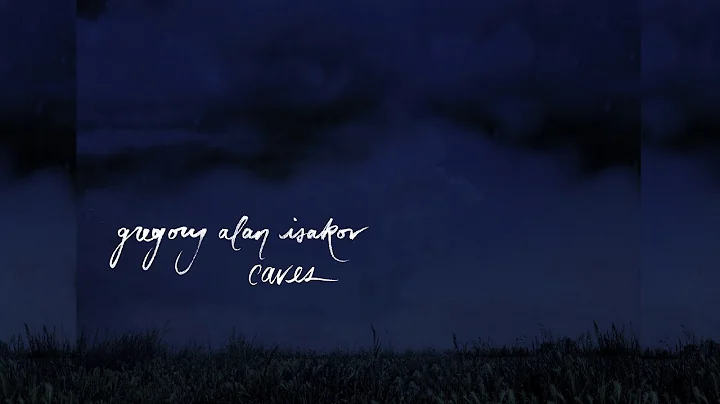 Gregory Alan Isakov | Caves (OFFICIAL AUDIO)