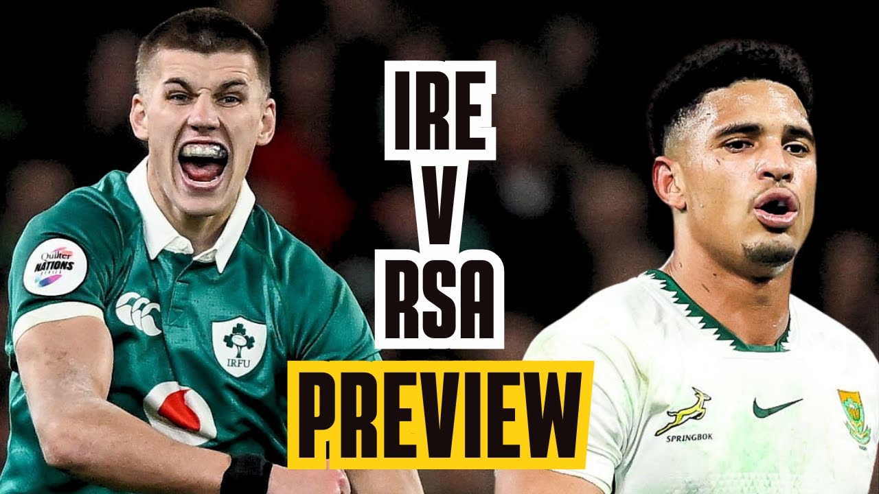 IRELAND vs SPRINGBOKS IS HERE | Team Lists & Preview