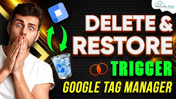 How to Delete & Restore Triggers in GTM? | Google Tag Manager | GTM Course 😮