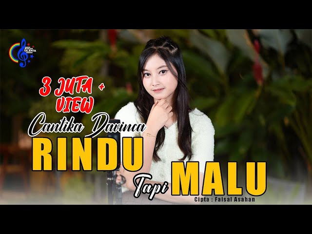 CANTIKA DAVINCA - RINDU TAPI MALU (Official Music Video) Aku Rindu Serindu Rindunya class=