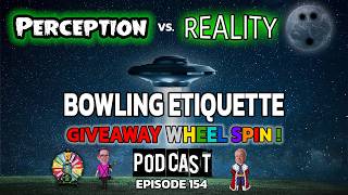 Perception vs. Reality Podcast | Episode 154