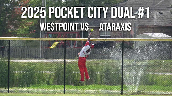 WestPoint vs Ataraxis - 2025 Pocket City Dual #1