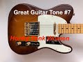 Great Guitar Tone #7:  Honky Tonk Women (The Rolling Stones)