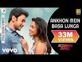 Ankhon Mein Basa Lunga Full Video - Bezubaan Ishq|Mugdha,Sneha,Nishant|Mohit Chauhan