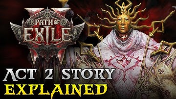 Path of Exile 2 Lore - Act 2