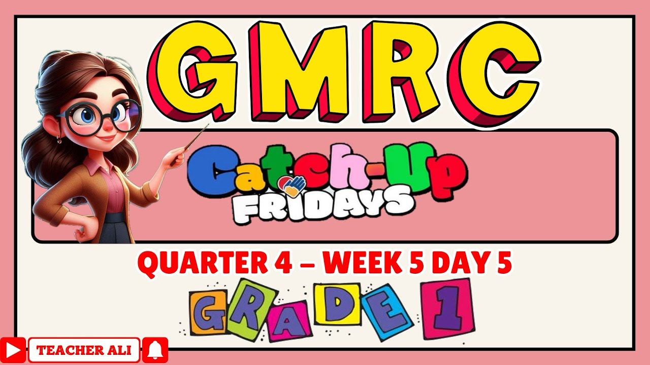GRADE 1 GMRC 1 QUARTER 4 WEEK 5 MATATAG - YouTube