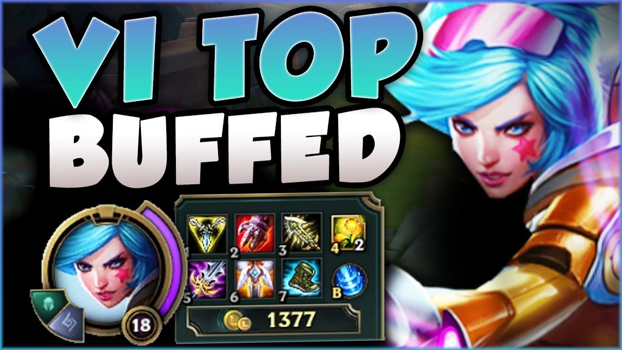 Stop Playing Vi Wrong New Buffed Vi Top Is So Stupid Vi Season 8 Top Gameplay League Of Legends Youtube