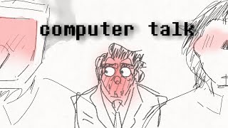 Computer Talk - SpamTenna animatic // slight suggestive warning