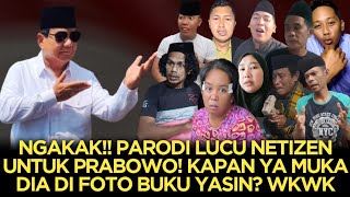 LOL🤣‼️NETIZEN'S FUNNY PARODY FOR PRABOWO⁉️WHEN WILL HIS FACE BE IN THE YASIN BOOK PHOTO❓️🤭😂