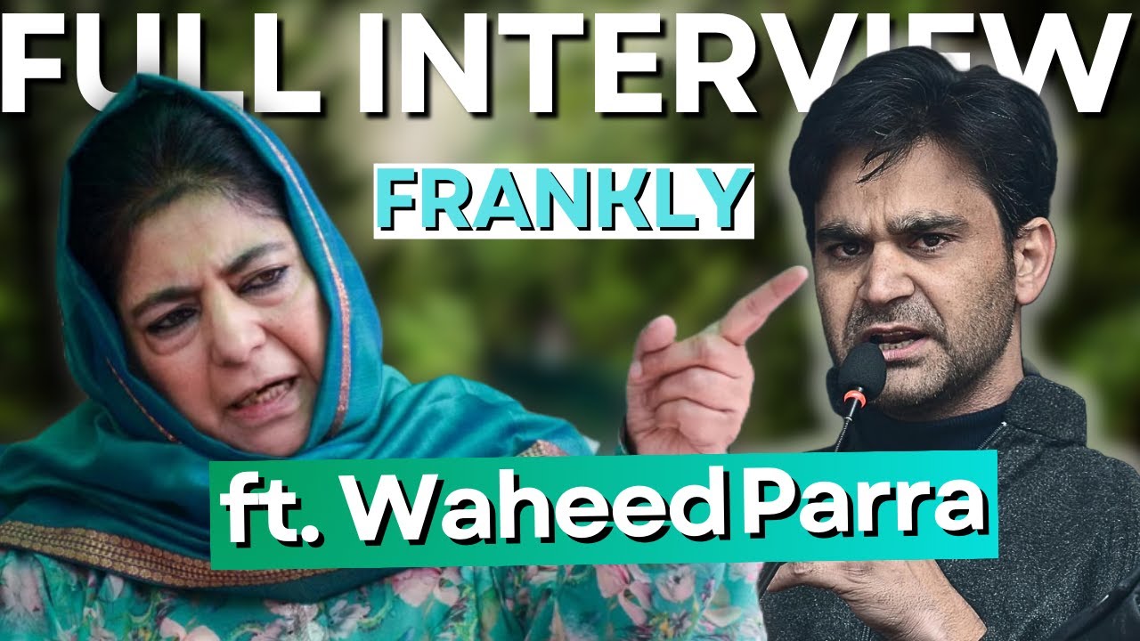 Waheed Sab Dha My Exclusive Waheed Parra Interview, PDP Lok Sabha Candidate | Frankly ...