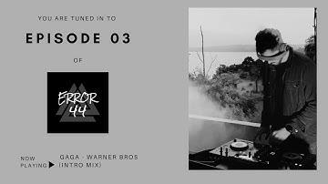 EPISODE 03 | ERROR44 | MINIMAL / DEEP-TECH | SPECIAL MIX BY                 S    Y    C    O