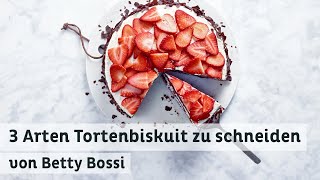 3 Wege deinen Biskuitkuchen zu schneiden - Betty antwortet auf FAQs