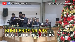 BE No 598 BEGE ENDE NI SURUAN | Buku Ende HKBP | Saxophone - Terompet