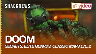 Doom Gameplay - All Secrets, Classic Maps and more in Mission 2