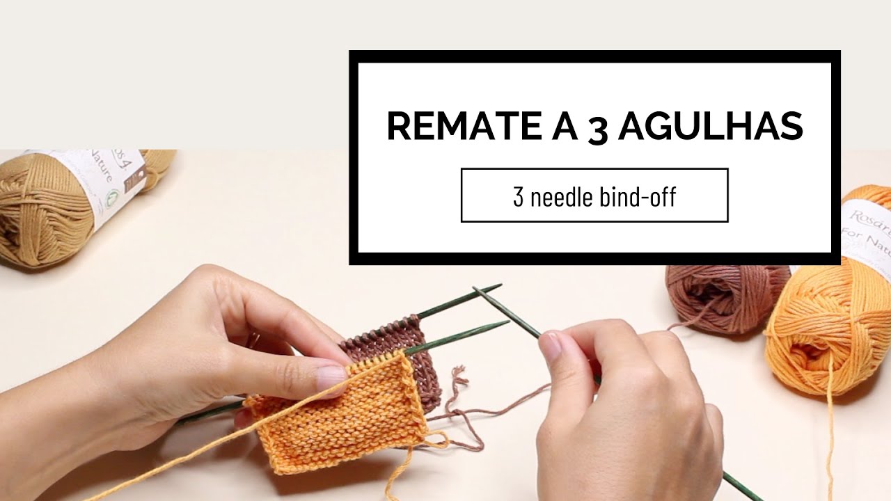 Como unir peças com remate a 3 agulhas (3 needles bind-off)