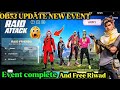 OB53 UPDATE NEW EVENT |😱| RAID ATTACK EVENT COMPLETE ✅ AND FREE REWARD 