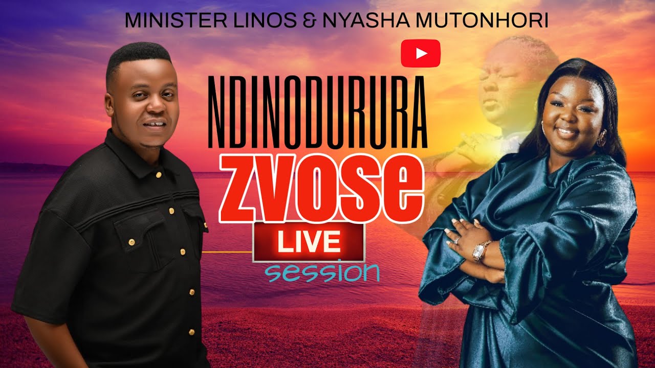 Ndinodurura zvose cover song by Minister Linos featuring Nyasha Mutonhori