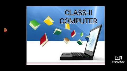 Class 2 Computer Chapter 5 (Revision)