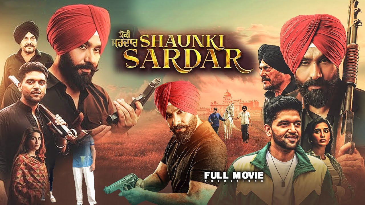 Shaunki Sardar Babbu Maan, Guggu Gill, Guru Randhawa, Nimrit Kaur