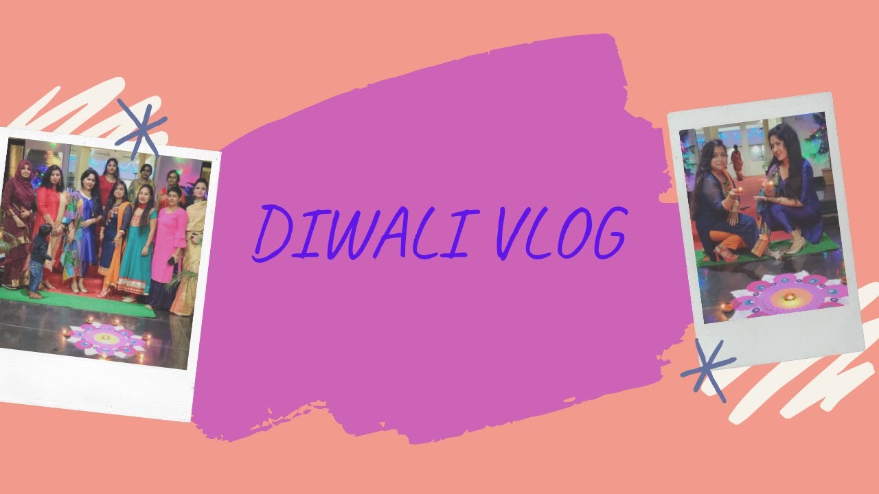 DIWALI VLOG 