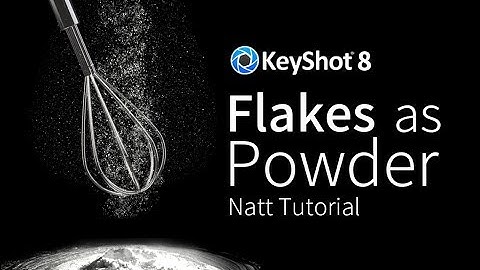 KeyShot8 English Tutorial: Wheat Powder Material by Flakes in KeyShot 8