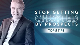 5 Proven Tips to Stop Getting Ghosted and Win Back Silent Customers