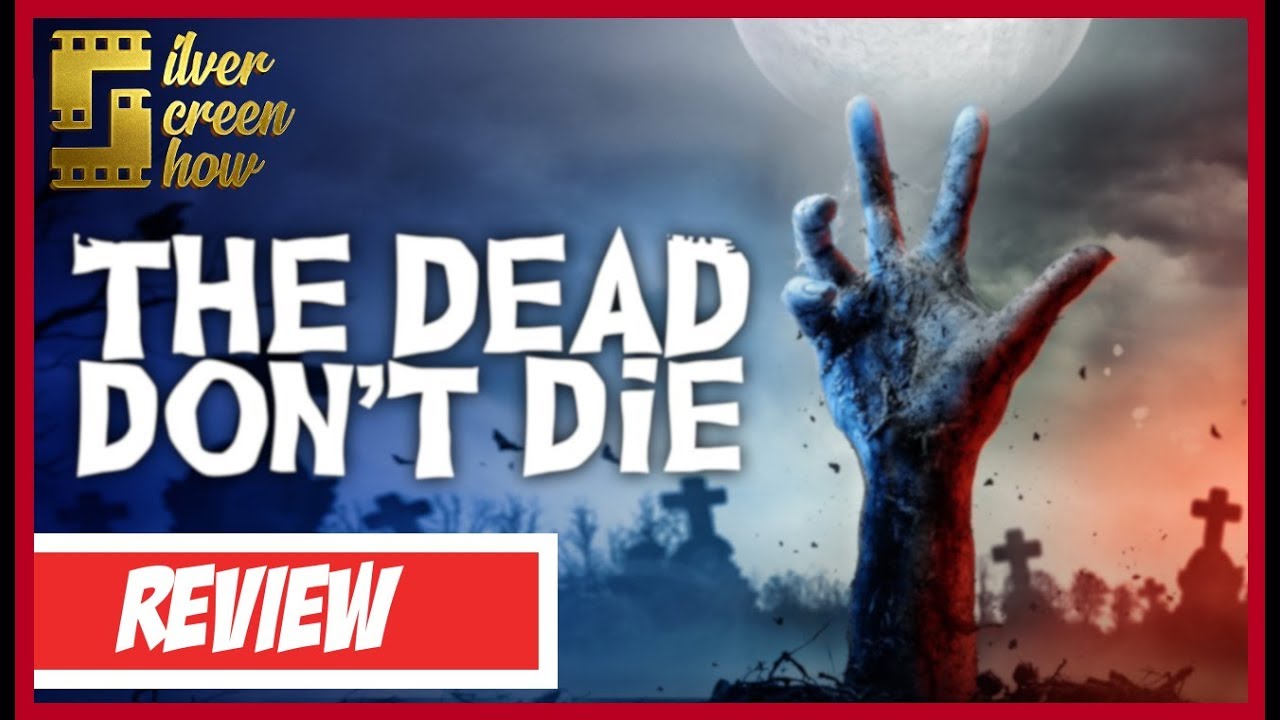 Review/ The Dead Don't Die - YouTube