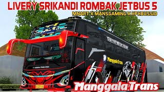 Share Livery Bussid MANGGALA TRANS KODENAME SRIKANDI JB5 MNART X MANSGAMING X KPHBUSSID #bussid screenshot 1