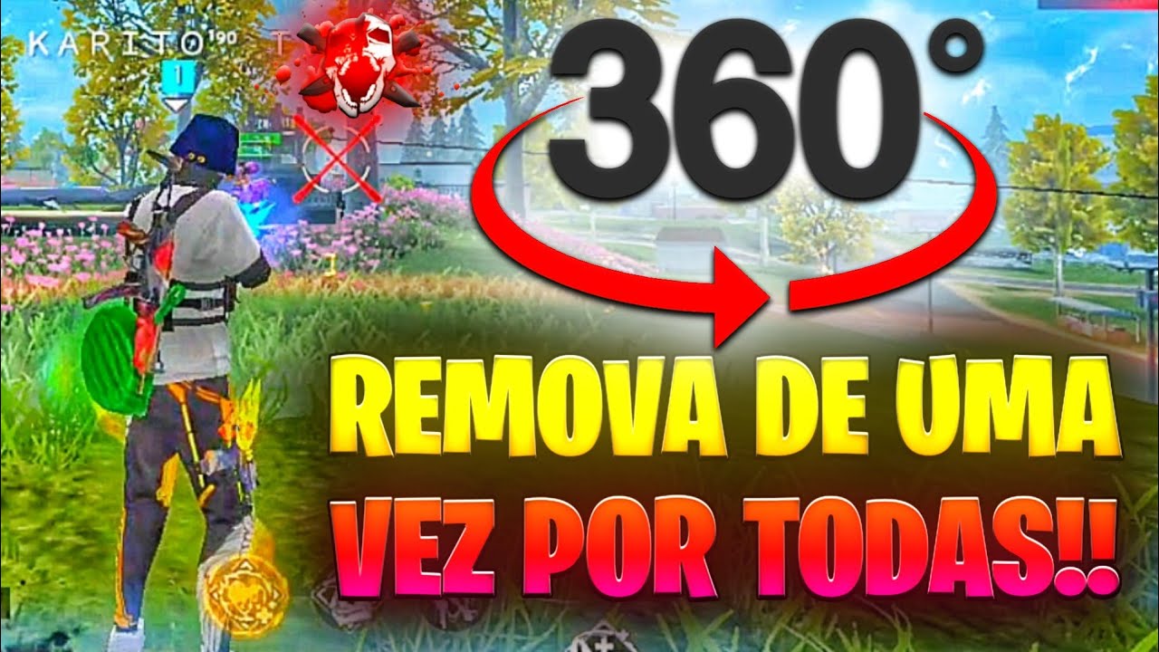 COMO TIRAR O BUG DO 360 EM QUALQUER CELULAR FREE FIRE 