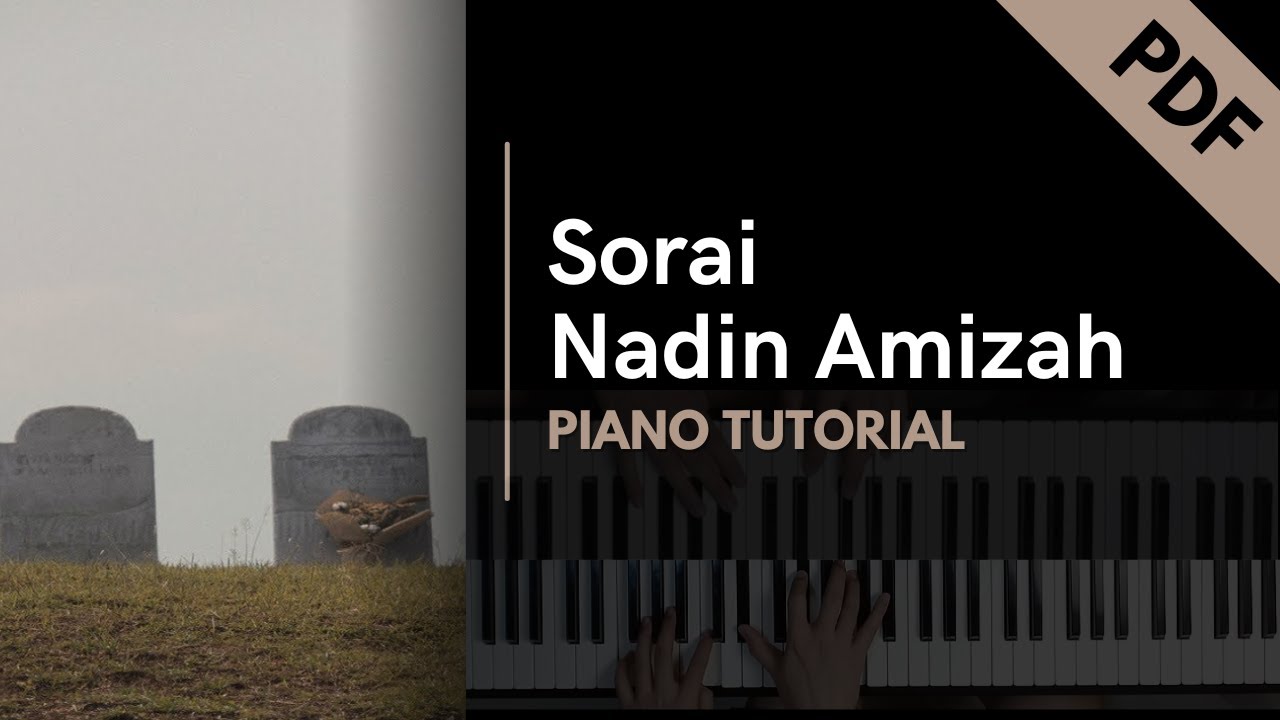 Sorai - Nadin Amizah (Piano Tutorial + Not Angka)