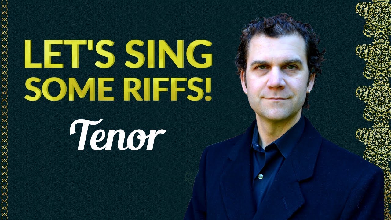 Let's Sing Riffs - Singing Warm Up - Tenor