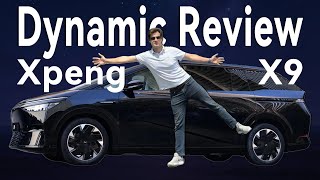 Xpeng X9 Dynamic Review