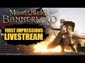 Mount and Blade II Bannerlord Livestream - First Impressions