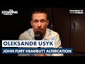 Bipolar bad behaviour  oleksandr usyk slams john fury after headbutt  previews tyson fight