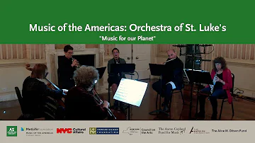 Music of the Americas: Orchestra of St. Luke's "Earth Works"