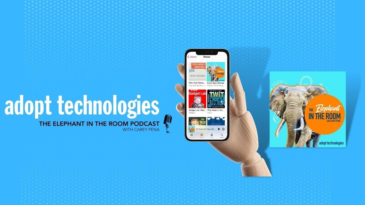 ADOPT Podcast Trailer: Adopt Technologies: The Elephant in the Room Podcast  