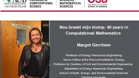 "Nou breekt mijn klomp: 40 years in Computational Mathematics" by Prof. Margot Gerritsen